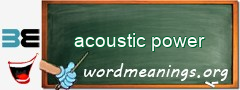 WordMeaning blackboard for acoustic power